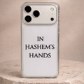 iPhone Case- In Hashem’s Hands